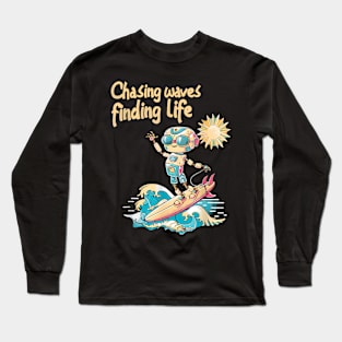 Chasing  Finding  Surfing Robot Adventure Summer Long Sleeve T-Shirt